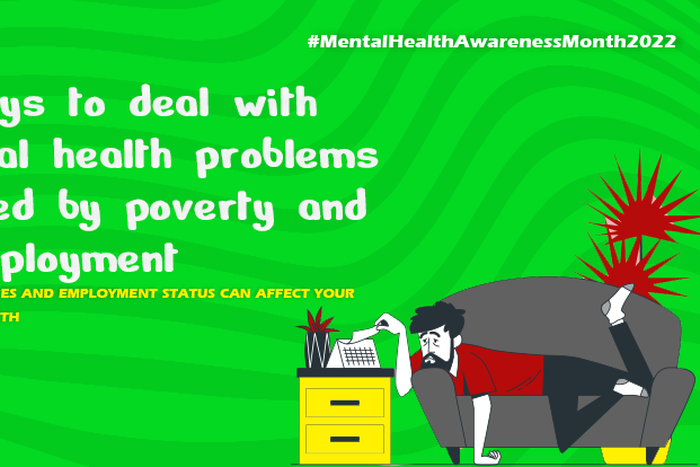 May is mental health awareness month and poverty is a huge factor in mental health issues