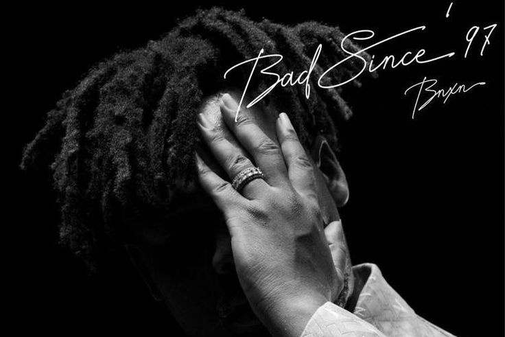 BNXN - Bad Since '97