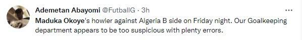 Nigerians react to Maduka Okoye's error vs Algeria B team