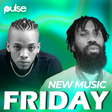 New Music Friday (Cover: Phyno & Tekno)