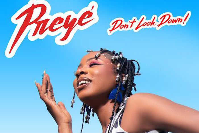 Preye - Don't Look Down! [Preye Music]