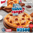 Domino’s decreases the price of Pizza with the launch of the Everyday Value Range Pizzas!!
