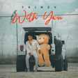 Tkinzy - With you