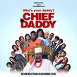 Crew of the movie 'Chief Daddy'