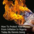 How to protect your money from inflation in Nigeria today. [Pulse Contributor's Opinion]