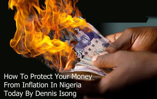 How to protect your money from inflation in Nigeria today. [Pulse Contributor's Opinion]