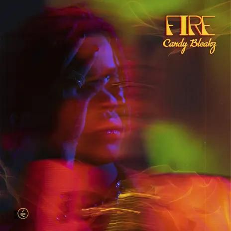 Candy Bleakz - Fire EP Album Art