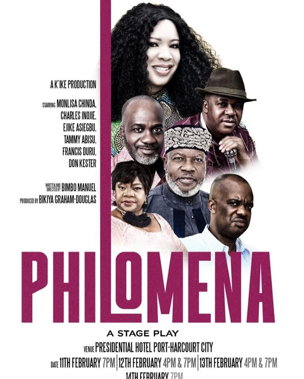 Nollywood heavyweights Monalisa Chinda, Charles Inojie, Francis Duru, Ejike Asiegbu others star in stage play: ‘Philomena' by Bimbo Manuel live In Port Harcourt