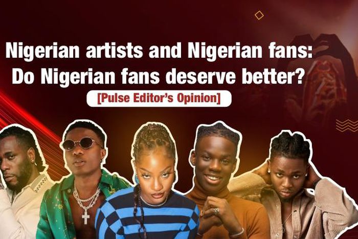 Do Nigerian fans deserve better from Nigerian artists