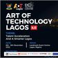 The Art of Technology Lagos (AOT) by Eko Innovation Centre and Lagos State government to hold in December 2022