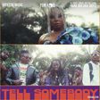 Yemi Alade, Yaba Buluku Boyz, Effyzzie Music - Tell Somebody. (Geobek)