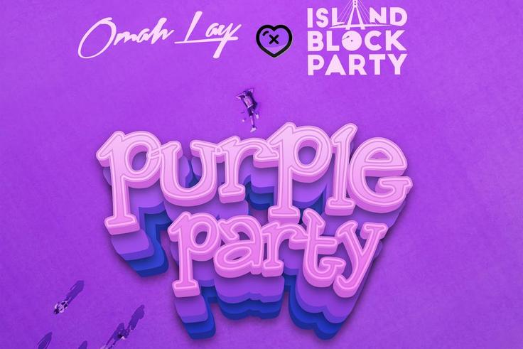 Omah Lay to headline the 'Purple Party' packaged by Island BlockParty