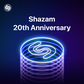 Shazam is 20