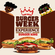 Burger King Nigeria is bringing the real Burger Week Experience with delicious deals starting NOW!