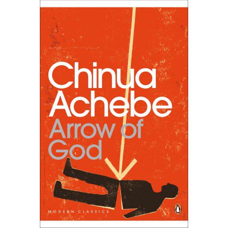 Arrow of God by Chinua Achebe