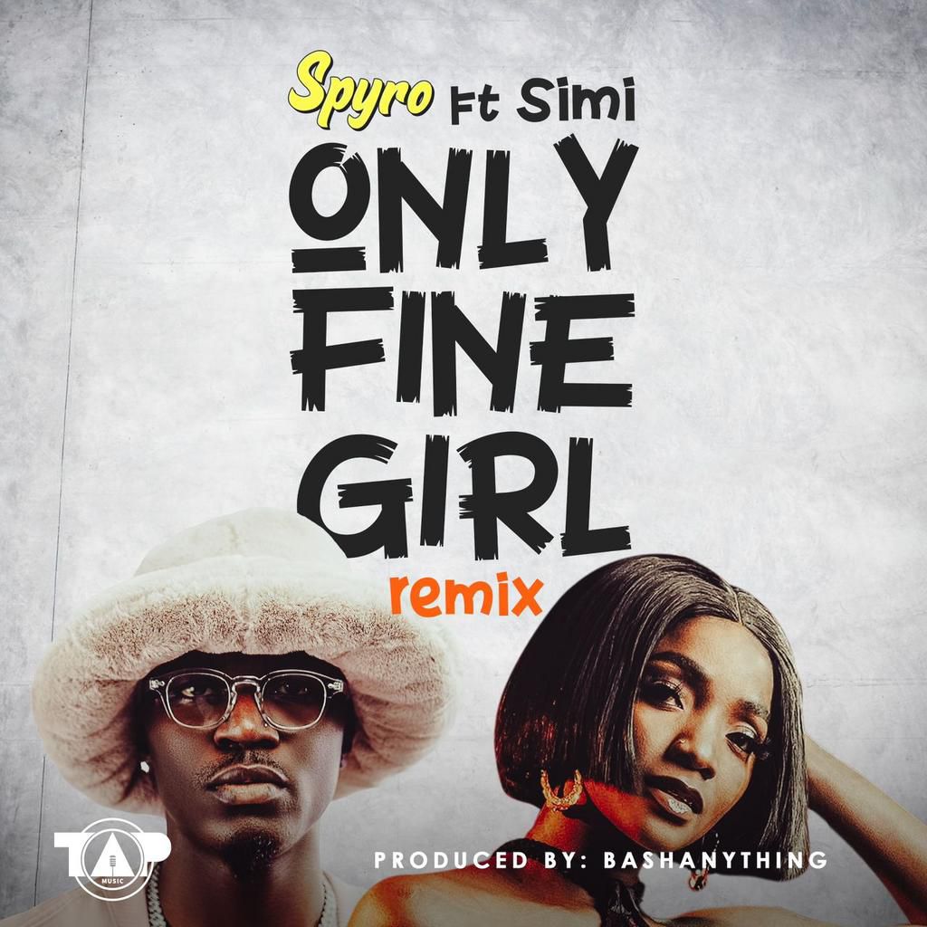 Spyro's chart-topping hit gets soulful makeover with Simi in 'Only Fine Girl Remix'