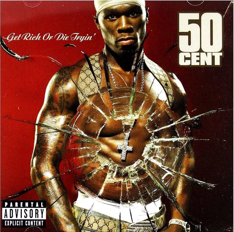 Album cover for 50 Cent's 2003 album 'Get Rich or Die Tryin'