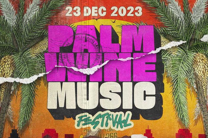 6 reasons you won't be missing Palmwine Music Festival 6 this season