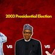 Olusegun Obasanjo, Muhammadu Buhari and Odumegwu Ojukwu were the frontrunners for the 2003 presidential election