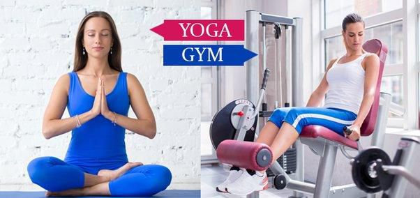 Yoga or gym? [Quora]