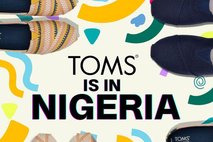 TOMS Shoes is bringing its Impact business model to Nigeria, where it will continue to provide a wide range of footwear options that complement any outfit while supporting a worthy cause.