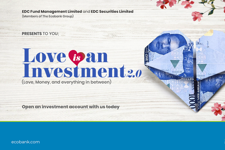 Love is an investment 2.0 by EDC Fund Management Limited and EDC Securities Limited (Members of  the Ecobank Group)