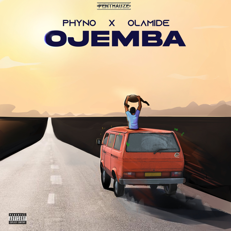 Phyno & Olamide - 'Ojemba'