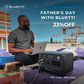 Get your dad the perfect gift with BLUETTI’s Father’s Day sale