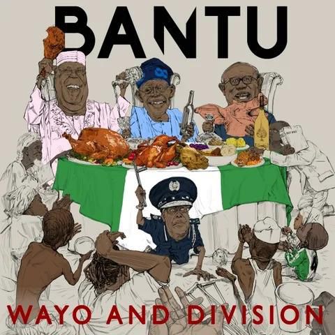Bantu - 'Wayo & Division'