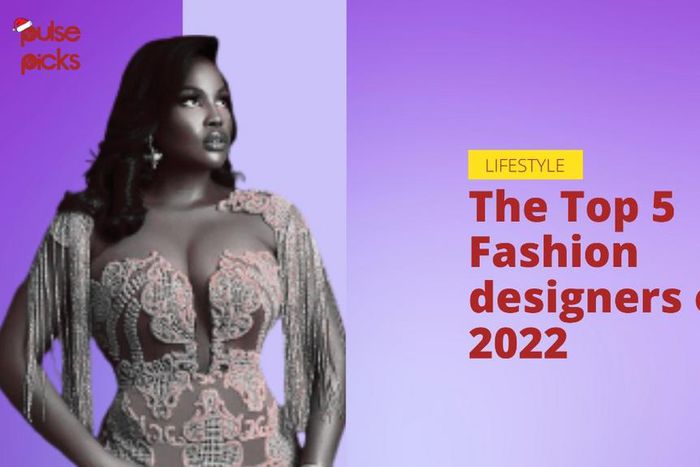 Top 5 fashion designers of 2022