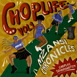 Mr Eazi's dance group Choplife Soundsystem shares debut LP - Choplife Vol 1 #MzansiChronicles