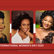 International Women's Day: 5 Nigerian female celebrities championing women’s rights