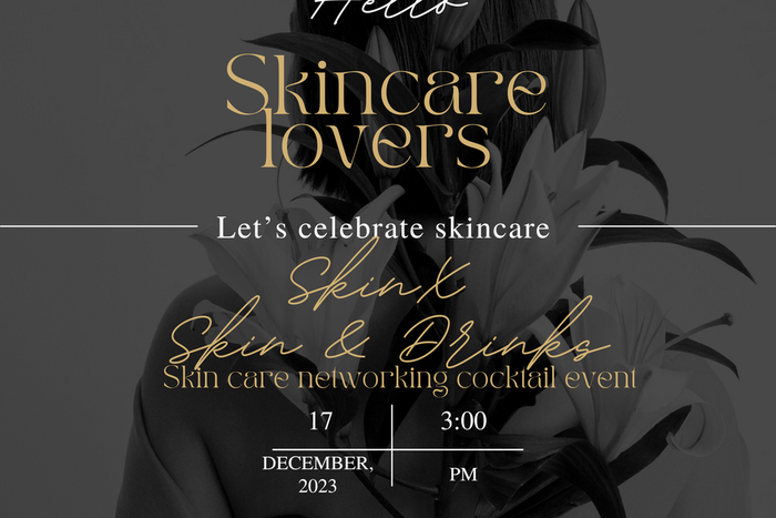 Glow Up Alert: SkinX Skin & Drinks cocktail event unveils a night of beauty & networking
