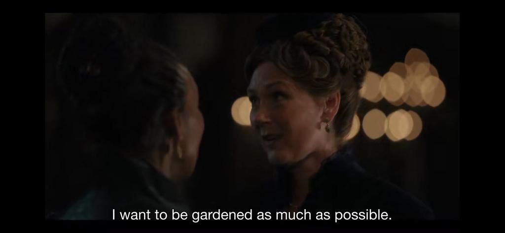 I want to be gardened