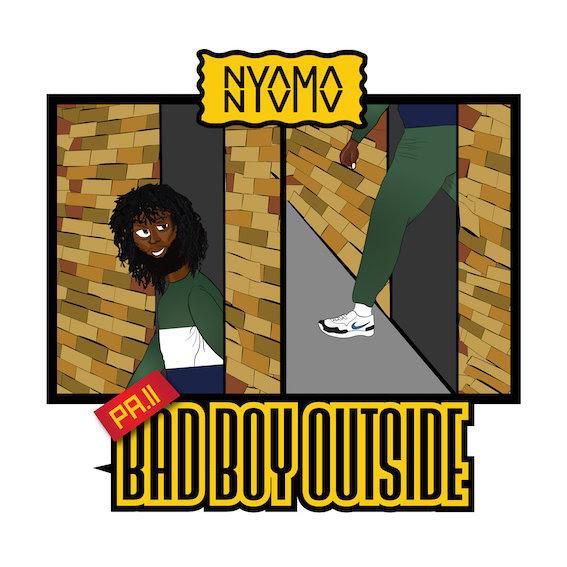 Pa II - 'Bad Boy Outside'