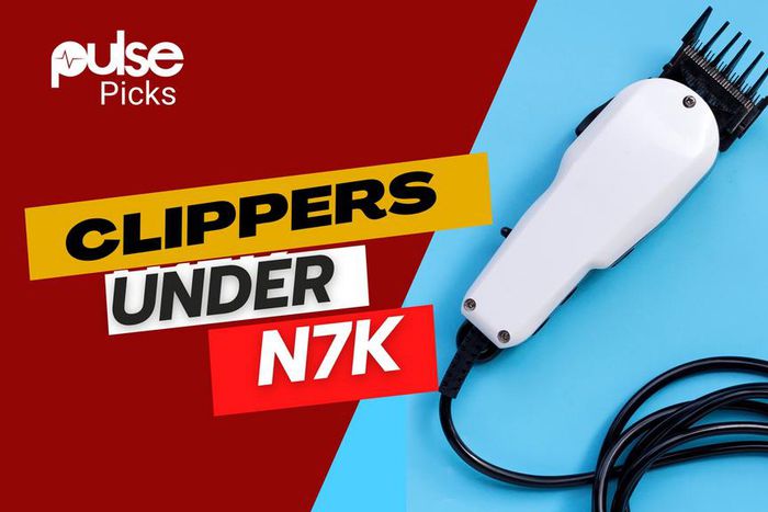 Say Goodbye to Bumps with These 4 Clippers Under N7,000