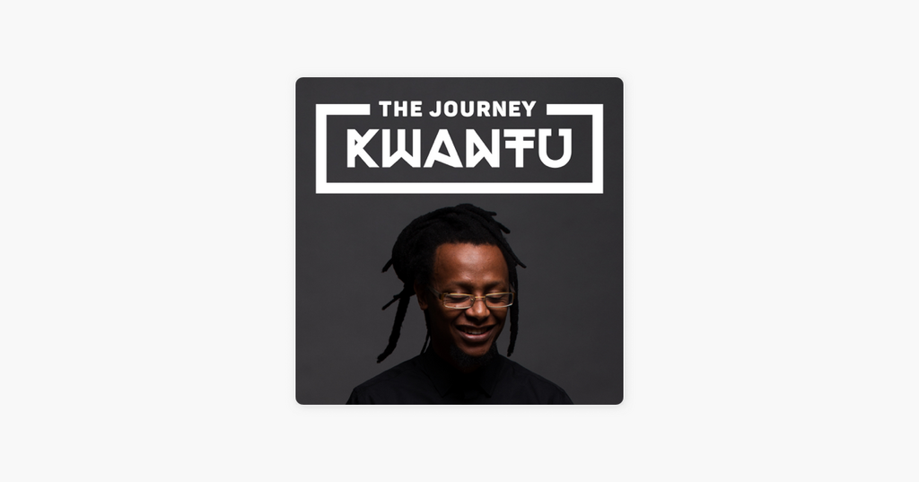 The Journey Kwantu