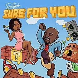 Seam Tizzle - 'Sure For You'
