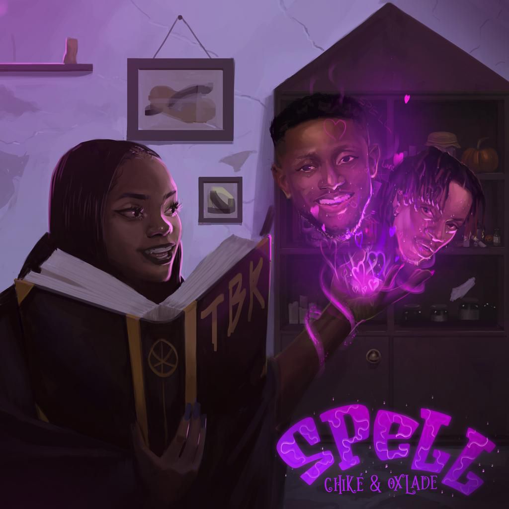 Chike & Oxlade - 'Spell'