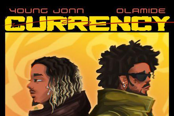 Young Jonn feat Olamide - 'Currency'