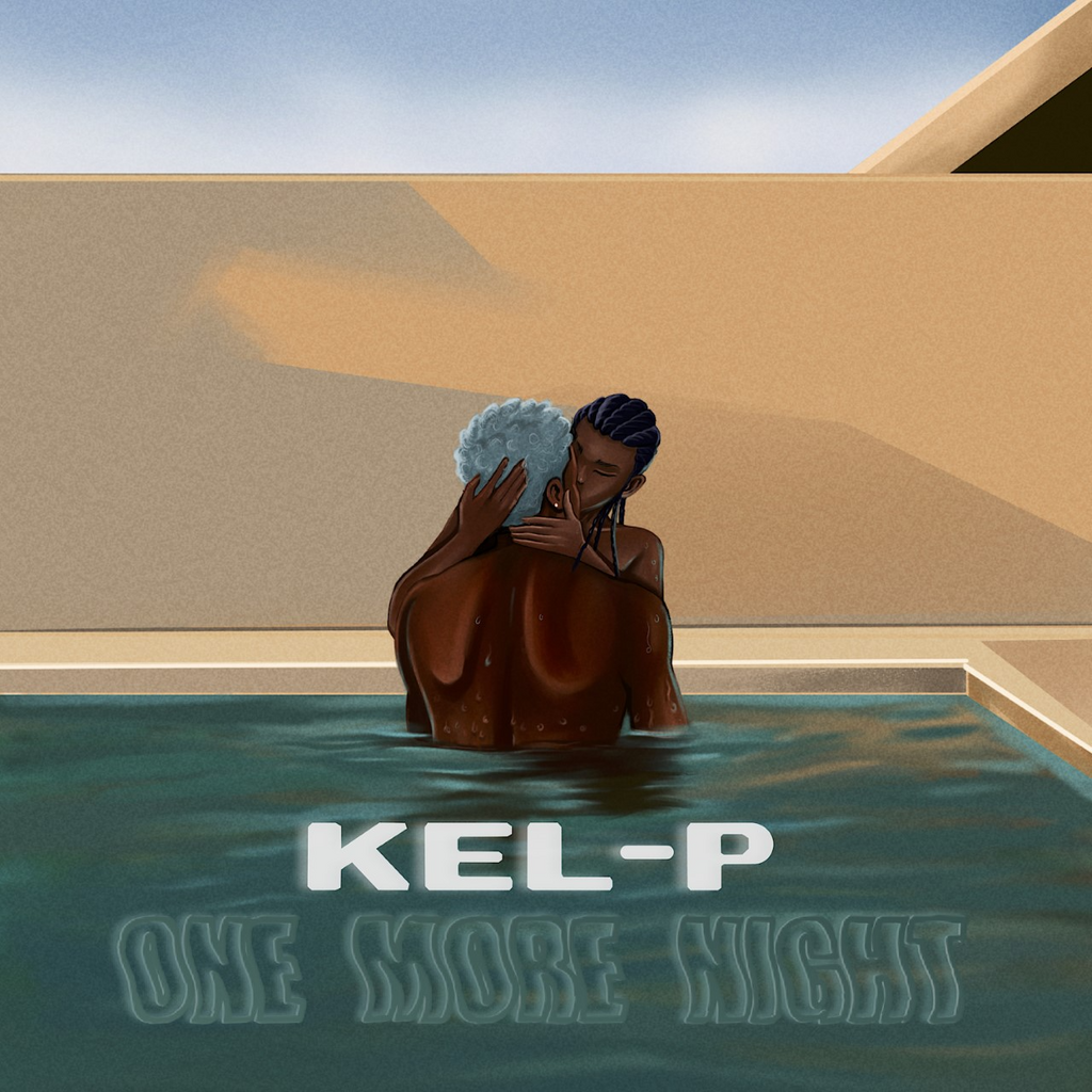 Kel P - 'One More Night'