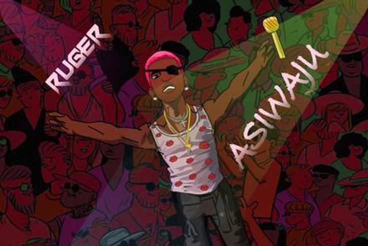Ruger - 'Asiwaju'