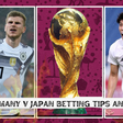 Betting tips and odds on Germany v Japan
