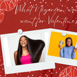 What Nigerian women want for Valentine's