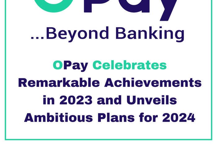 OPay celebrates remarkable achievements in 2023, unveils ambitious plans for 2024