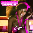 Efya - 'Super Super'