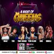 A Night of Queens, an all-female lineup concert celebrating Nigeria's musical powerhouses