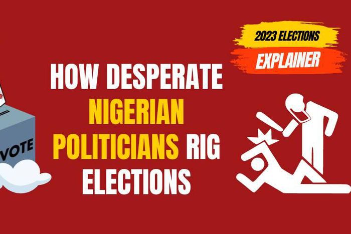 How desperate Nigerian politicians rig elections.