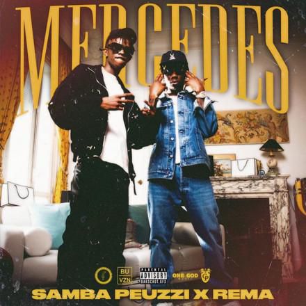Samba Peuzzi X Rema - 'Mercedes'