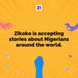 Zikoko is now accepting submissions from Nigerian creators worldwide.